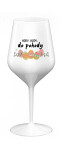 HODY, HODY, DO POHODY - bílá nerozbitná sklenice na víno 470 ml