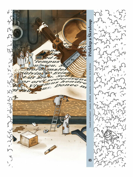 Překlep a Škraloup - Tomáš Končinský, Barbora Klárová, Daniel Špaček