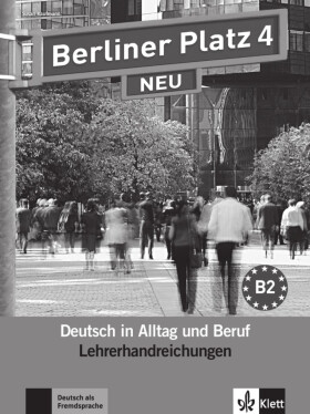 Berliner Platz 4 Neu (B2) – Lehrerhandbuch