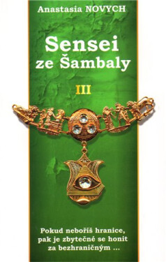 Sensei ze Šambaly Anastasia Novych