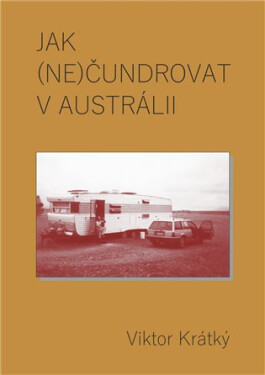 Jak (ne)čundrovat Austrálii