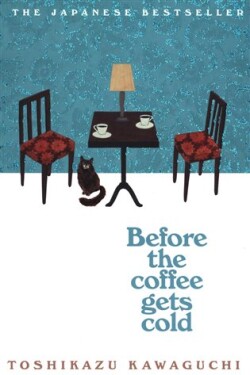 Before the Coffee Gets Cold