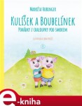 Kulíšek Boubelínek Markéta Hubinger