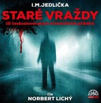 Staré vraždy - 10 československých kriminálních příběhů - CDmp3 (Čte Norbert Lichý) - Ivan Milan Jedlička
