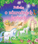 Príbehy zázračných koňoch