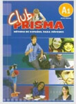 Club Prisma Inicial A1 - Libro del alumno + CD - Maria Club Prisma Team