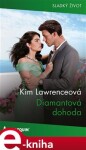 Diamantová dohoda - Kim Lawrenceová e-kniha