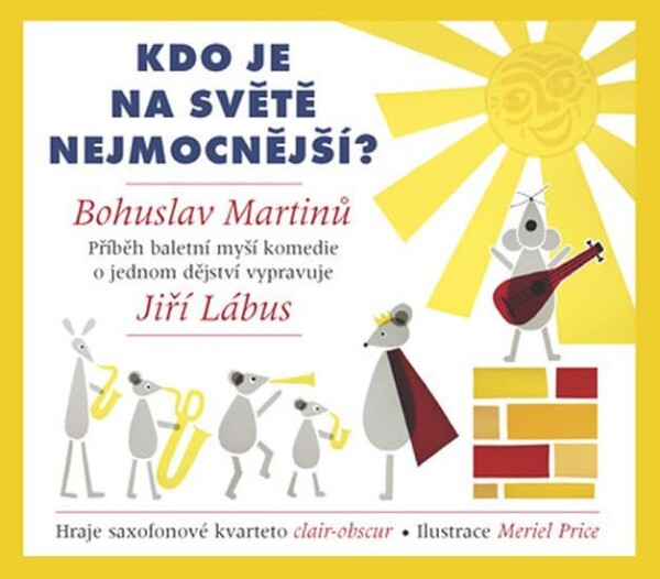 Kdo je na světě nejmocnější? - CD (Vypráví Jiří Lábus) - Wolfram Berger