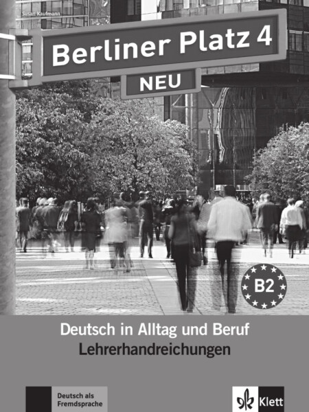 Berliner Platz 4 Neu (B2) – Lehrerhandbuch