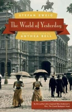 World of Yesterday - Stefan Zweig