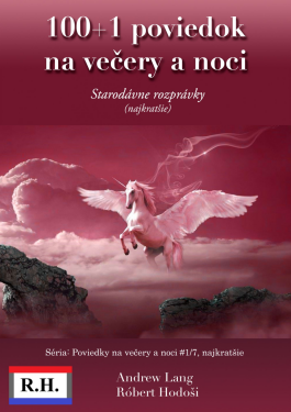 100+1 poviedok na večery a noci - Andrew Lang
