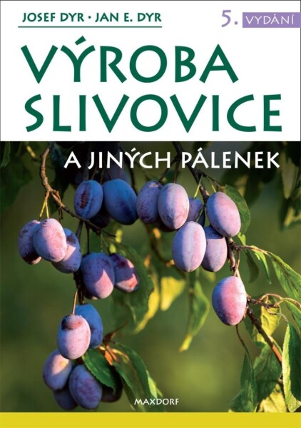 Výroba slivovice jiných pálenek