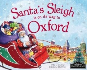 Santa´s Sleigh Is On Its Way To Oxford - Eric James