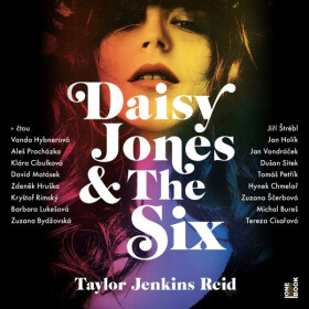 Daisy Jones & The Six - Taylor Jenkins Reid - audiokniha