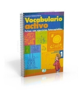 Vocabulario Activo 1 Elemental / Pre-intermedio - Bernal Francisca Cárdenas