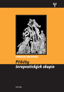 Příběhy terapeutických skupin - Stanislav Kratochvíl - e-kniha