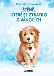 Štěně, které se ztratilo o Vánocích - Rose Waterbrook