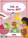 Kde se berou děti? - Velká kniha odpovědí