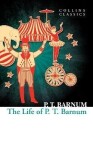 The Life of P.T. Barnum - P. T. Barnum