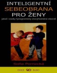 Inteligentní sebeobrana pro ženy - Soňa Pernecká