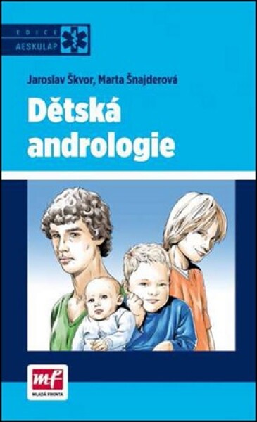 Dětská andrologie | Jaroslav Škvor