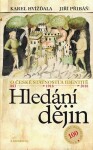 Hledání dějin - Karel Hvížďala, Jiří Pribáň