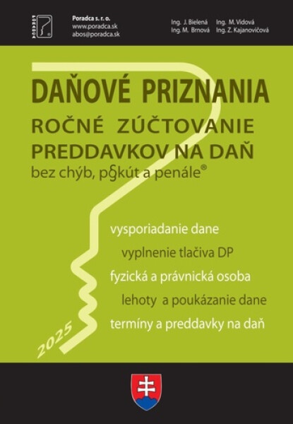 Daňové priznania FO a PO za rok 2025 - J. Bielená; Miroslava Brnová; Z. Kajanovičová