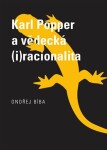 Karl Popper vědecká (i)racionalita Ondřej Bíba