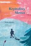 Kryštofovy Vánoce Jaroslav Kalousek