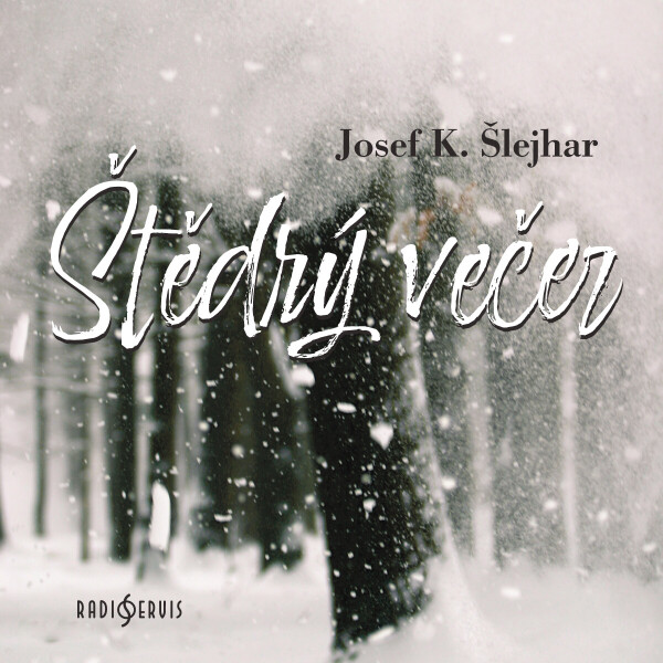 Štědrý večer - Josef Karel Šlejhar - audiokniha