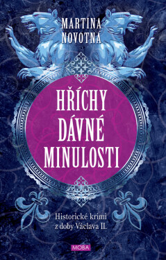 Hříchy dávné minulosti - Martina Novotná