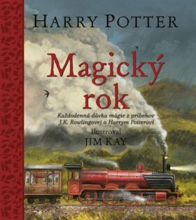 Harry Potter Magický rok - Každodenná dávka mágie z príbehov J.K. Rowlingovej o Harrym Potterovi (slovensky) - Joanne Kathleen Rowling