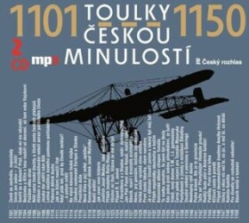 Toulky českou minulostí 1101-1150 audiokniha