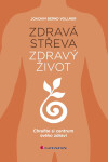 Zdravá střeva, zdravý život - Joachim Bernd Vollmer