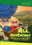 Aha, slovenčina! - Klaudia Báčkai; Martina Uličná