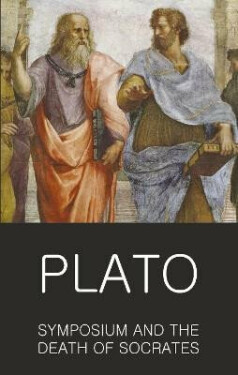 Symposium and The Death of Socrates Platón