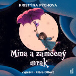 Mína a zamčený mrak - Kristýna Pýchová - audiokniha