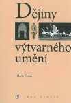Dějiny výtvarného umění, 8. vydání - Marie Černá
