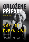 Odložené případy: Smrt na podpatcích - Tina Frennstedt