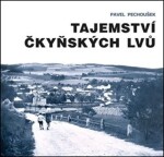 Tajemství čkyňských lvů Pavel Pechoušek