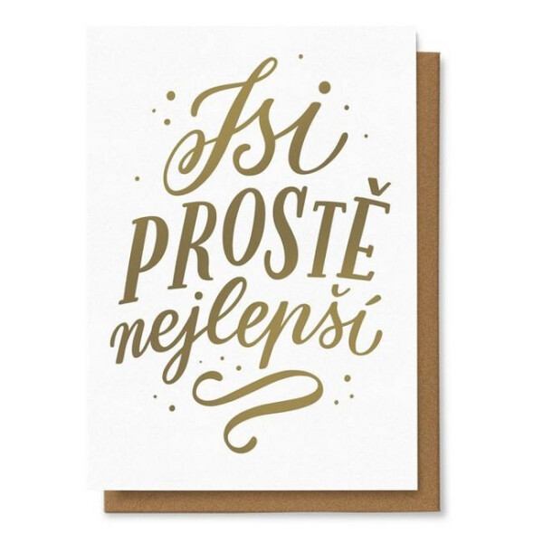 Přání Jsi prostě nejlepší : zlaté písmo