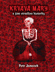 Krvavá Máry a jiné strašlivé historky
