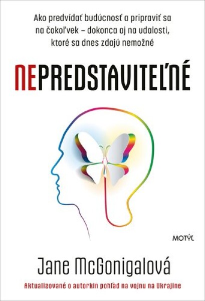 Nepredstaviteľné - Jane McGonigal