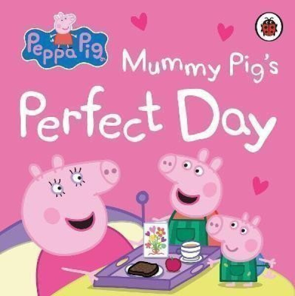 Peppa Pig: Mummy Pig´s Perfect Day - Various