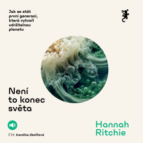 Není to konec světa - Hannah Ritchie - audiokniha