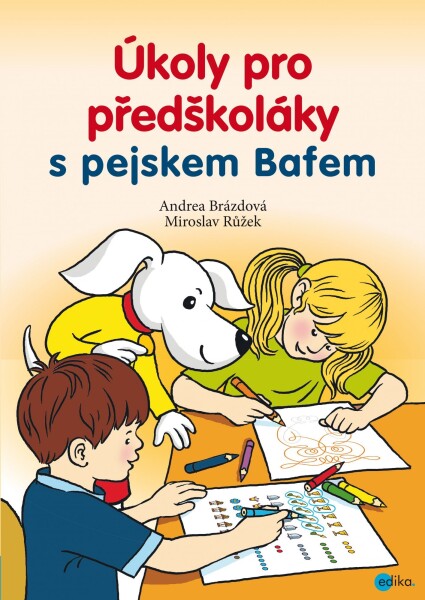 Úkoly pro předškoláky pejskem Bafem Andrea Brázdová