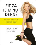 Fit za 15 minut denně - Zuzka Light