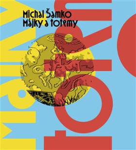 Májky a totemy - CDmp3 (Čte Matouš Ruml) - Michal Šamko