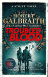 Troubled Blood - Robert Galbraith