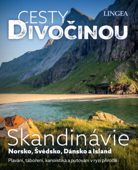 Cesty divočinou: Skandinávie - kolektiv autorů